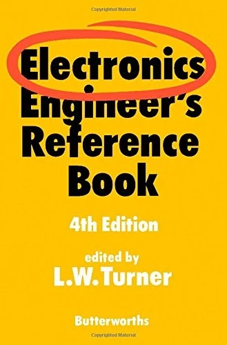 Electronics Engineer's Reference Book 4th Edition
