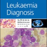 Leukaemia Diagnosis 5th Edition Leukaemia Diagnosis 5th Edition