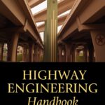Highway Engineering Handbook 3rd Edition Highway Engineering Handbook 3rd Edition