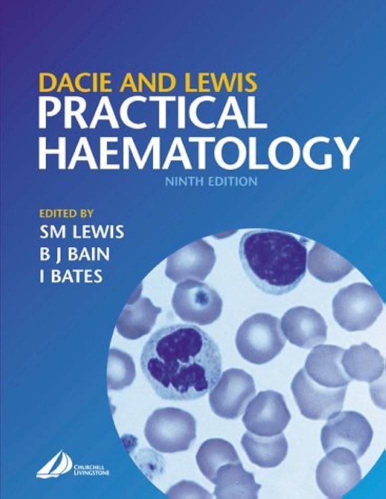 Dacie and Lewis's Practical Haematology 9th Edition