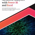 Advanced Analytics with Power BI and Excel