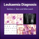 Leukaemia Diagnosis 6th Edition