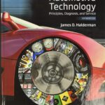 Automotive Technology: Principles, Diagnosis, and Service Automotive Technology: Principles, Diagnosis, and Service