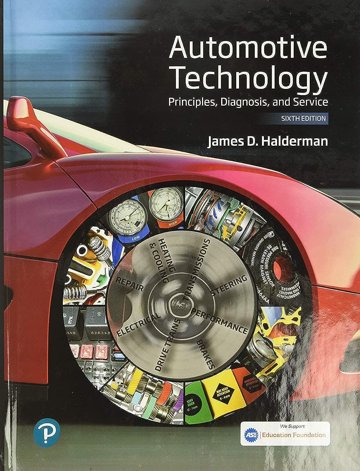 Automotive Technology: Principles, Diagnosis, and Service