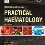 DACIE & LEWIS Practical Haematology 10th Edition