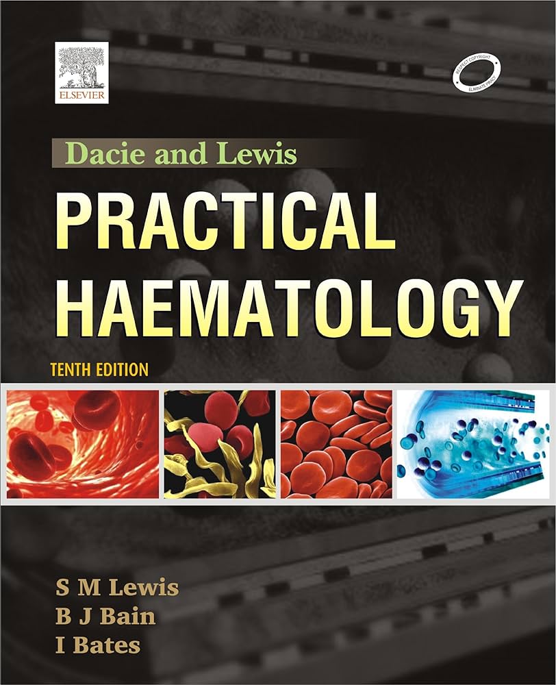 DACIE & LEWIS Practical Haematology 10th Edition