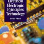 Electrical and Electronic Principles and Technology 2nd Edition