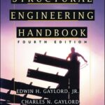 Structural Engineering Handbook 4th Edition Structural Engineering Handbook 4th Edition