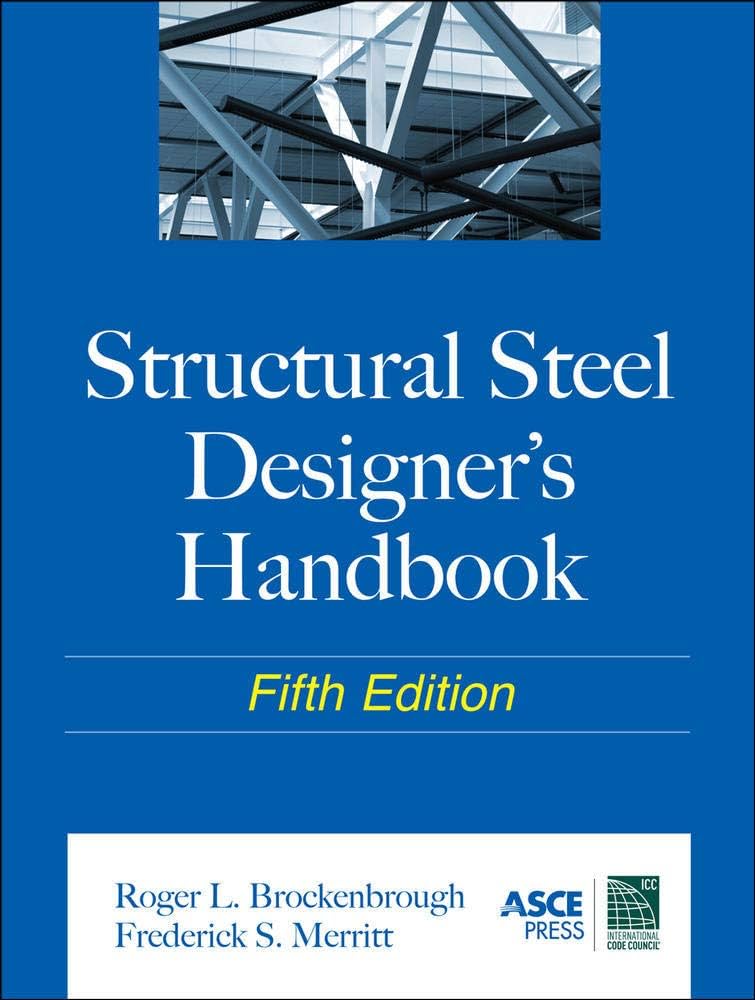 Structural Steel Designer’s Handbook 5th Edition