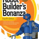 Robot Builder's Bonanza 4th Edition
