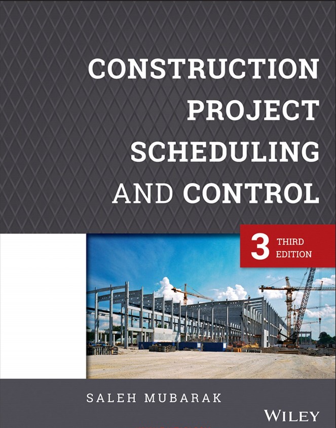 Construction Project Scheduling and Control 3rd Edition